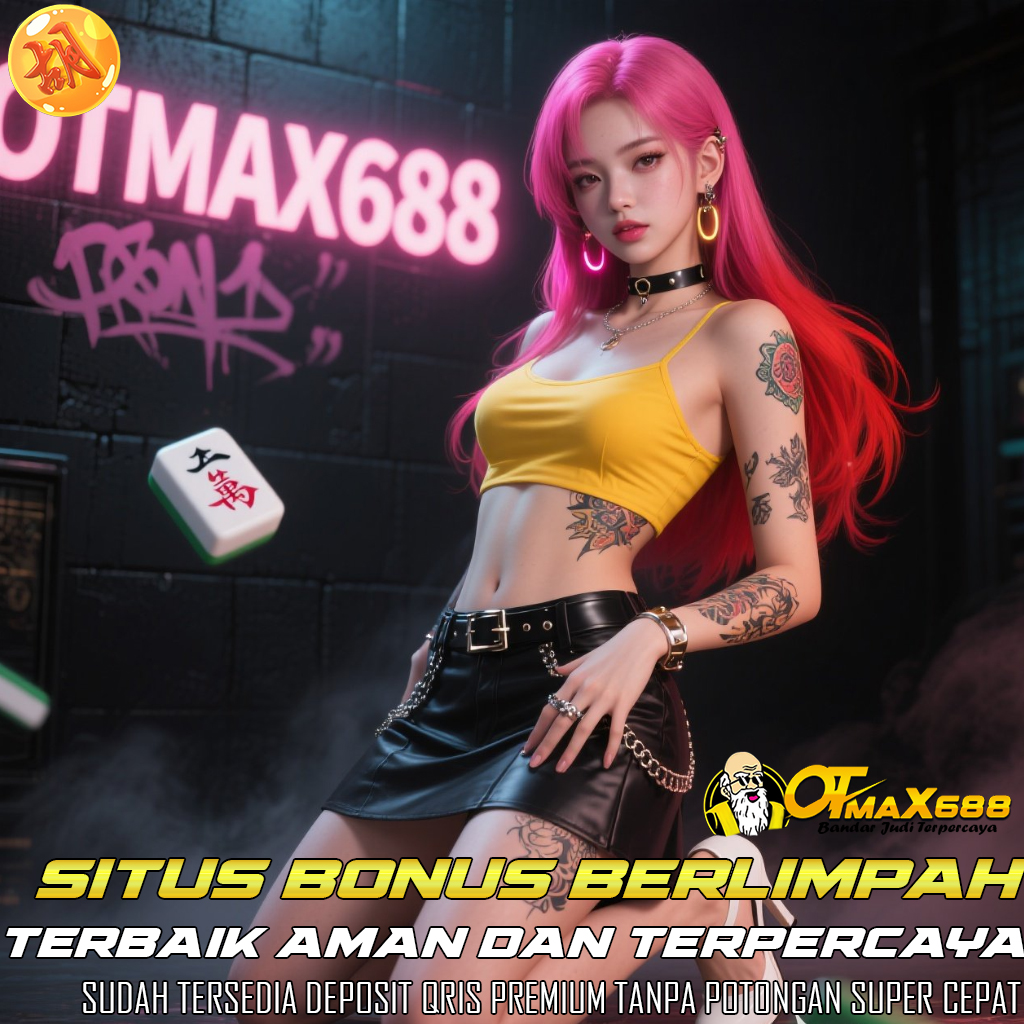 OTMAX688 Situs Slot Maxwin Proses Cepat dan Togel Resmi